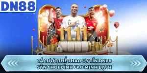 Cá Cược Thể Thao Uy Tín DN88 - Sân Chơi Đỉnh Cao Minh Bạch