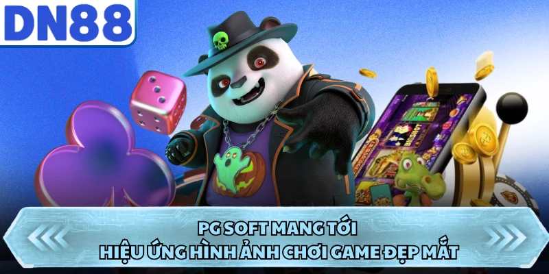 PG Soft mang tới hiệu ứng hình ảnh chơi game đẹp mắt